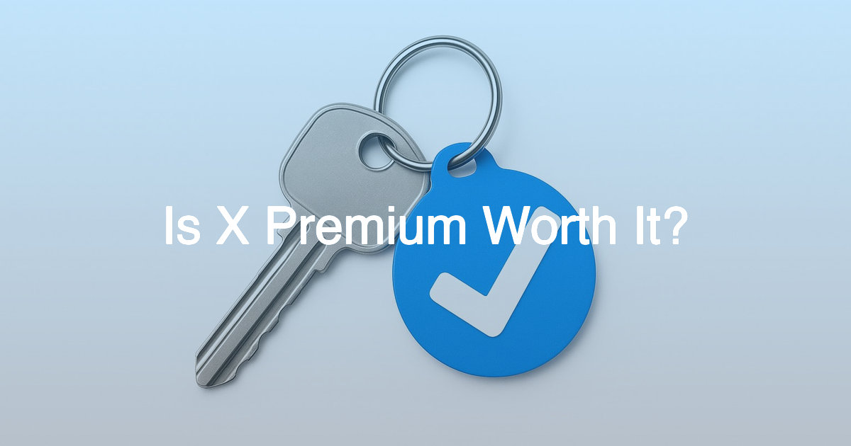 Is X (Twitter) Premium Worth It? The Data Says Yes, If You're Promoting Content